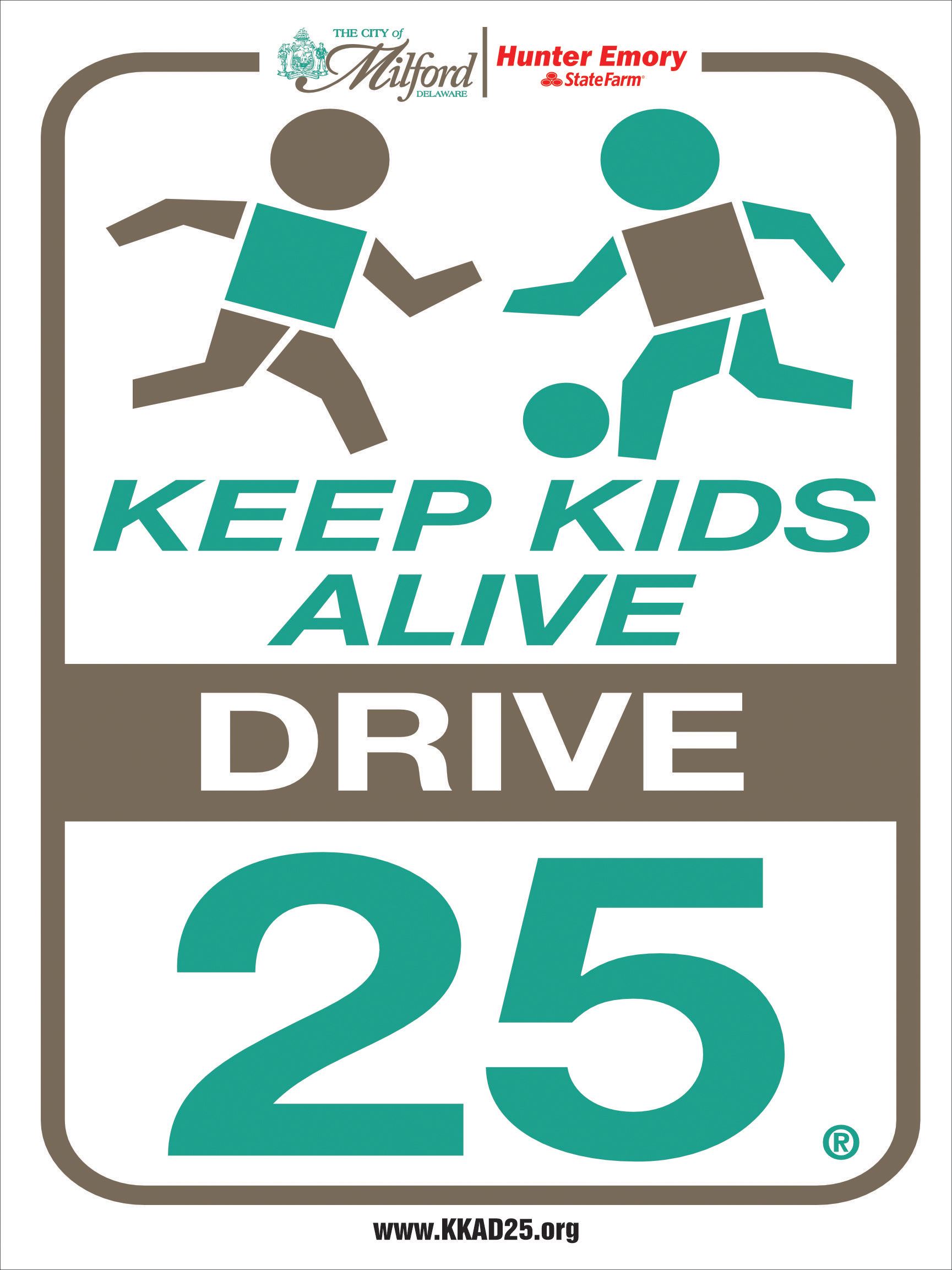 Keep Kids Alive  - Milford - yard signs